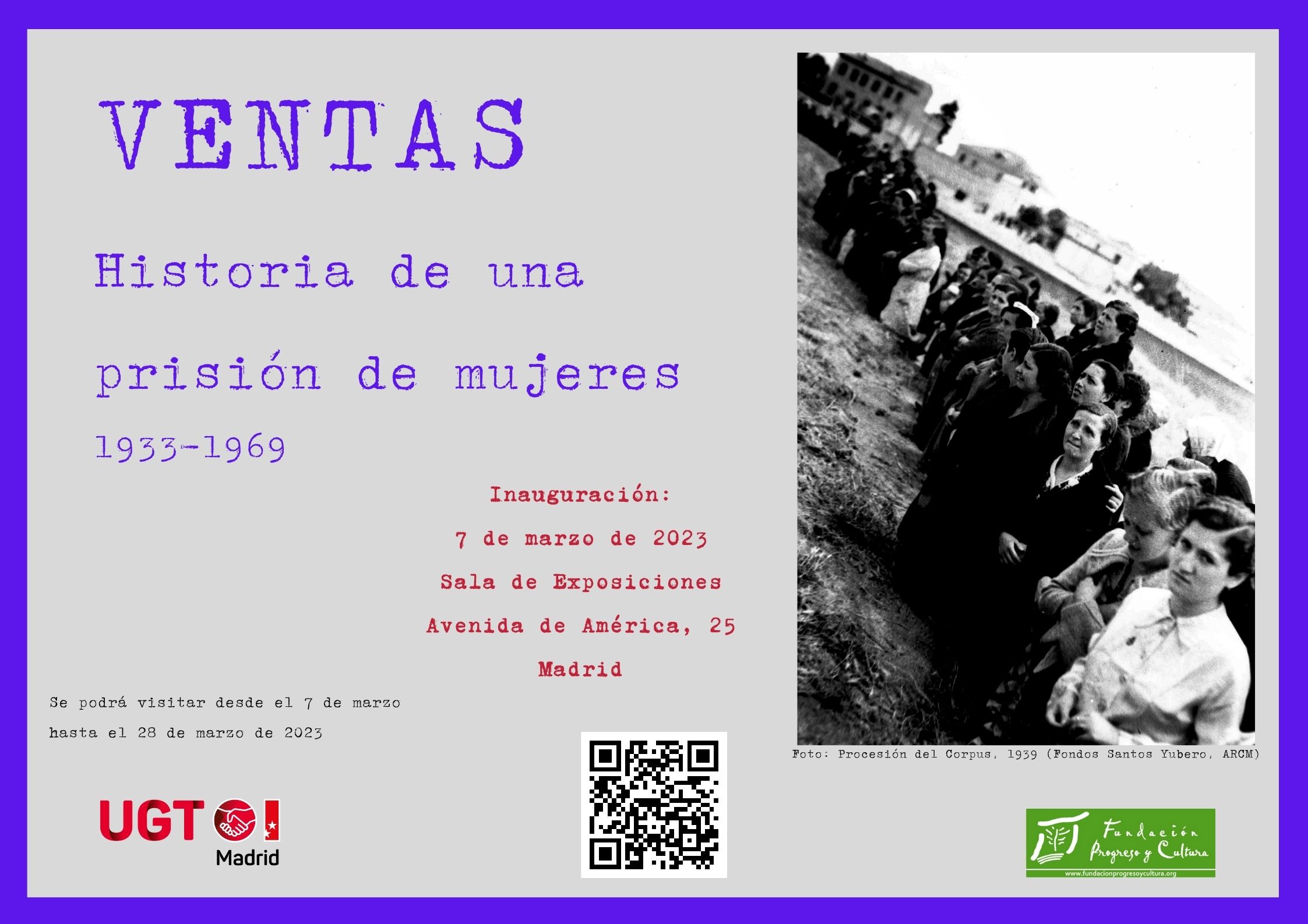 Exposición: Ventas, historia de una prisión de mujeres (1933-1969)